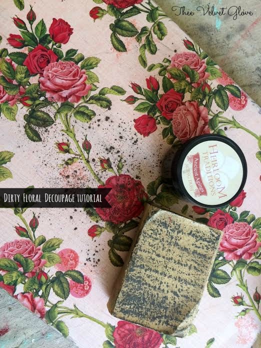 Dirty Floral Decoupage Tutorial